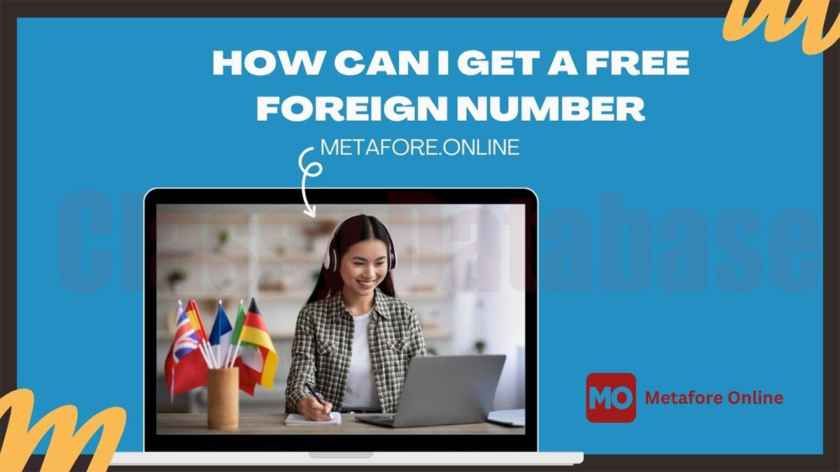 how-can-i-get-a-free-foreign-phone-number-list-classy-database